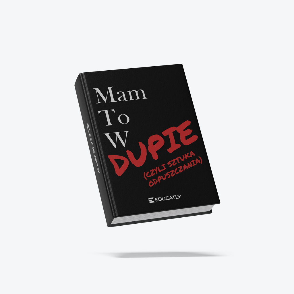 E-book: Mam to w dupie (czyli sztuka odpuszczania)