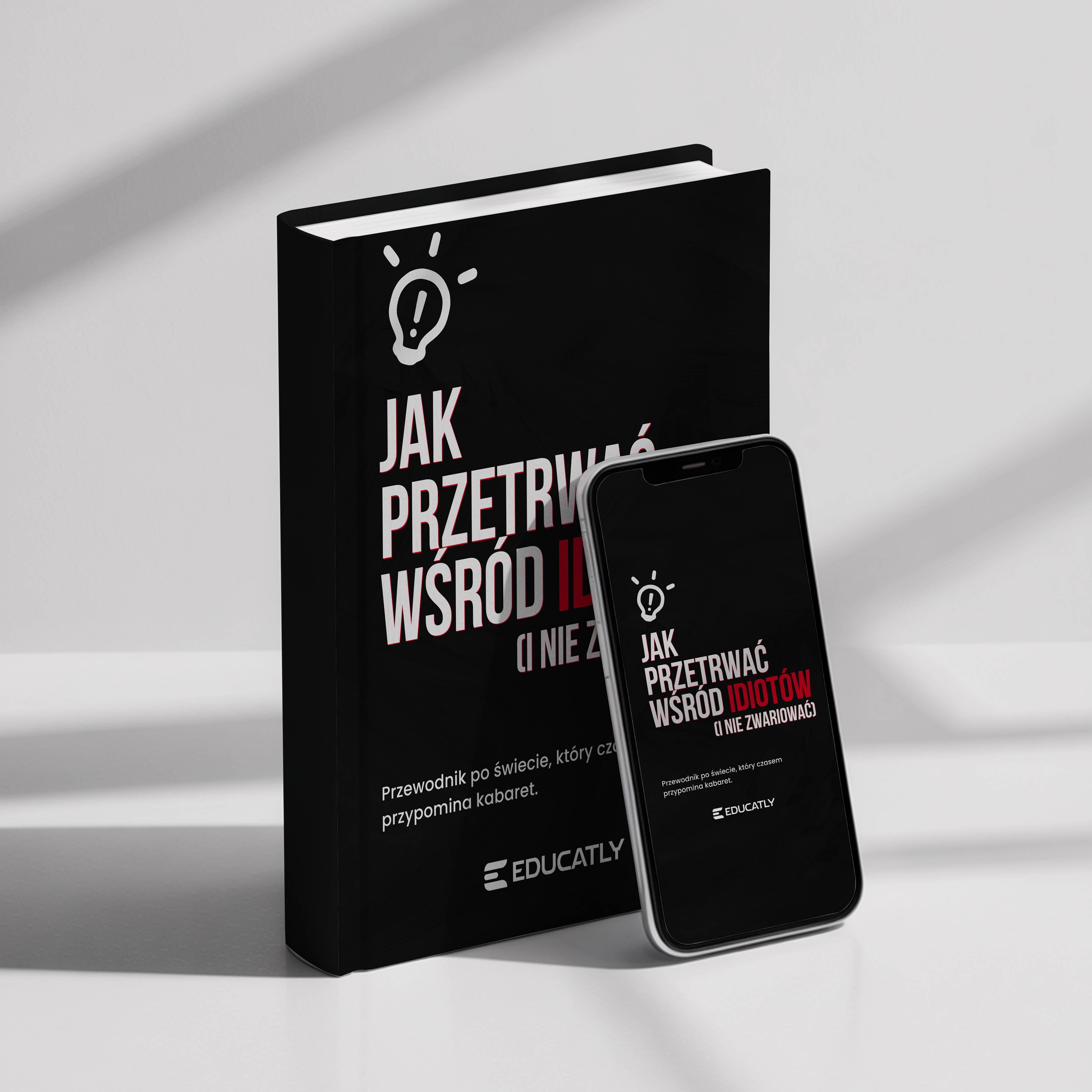 E-book: Jak przetrwać wśród idiotów (i nie zwariować)